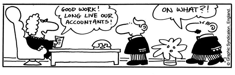 'Good work! Long live our accountants!'