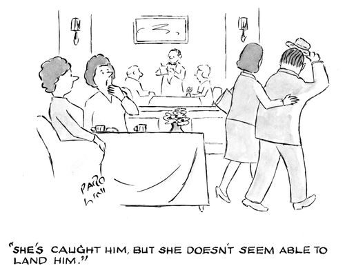 'She's caught him, but she doesn't seem able to land him.'