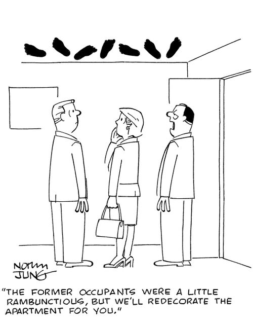 'The former occupants were a little rambunctios, but we'll redecorate the apartment for you.'