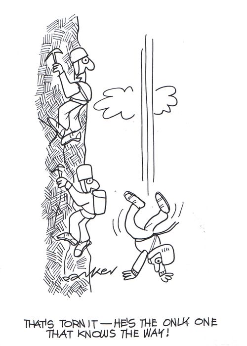 'That's torn it - he's the only one that knows the way!'