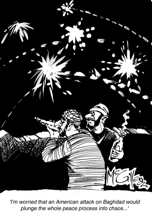 'I'm worried that an attack on Baghdad would plunge the whole peace process into chaos...'