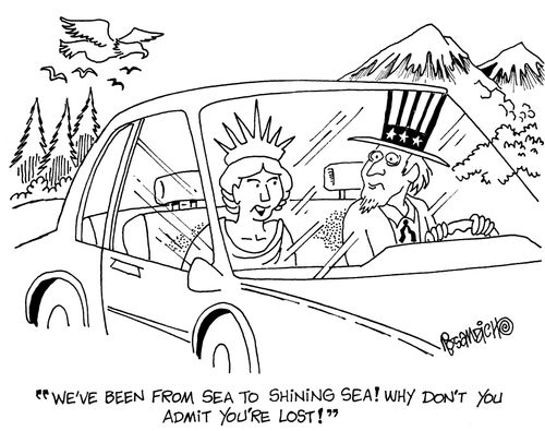 "We've been from sea to shining sea! Why don't you admit you're lost!"