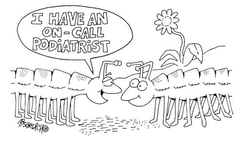 "I have an on-call podiatrist."