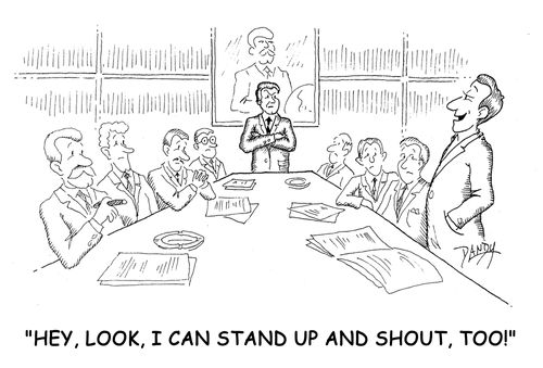 'Hey, look, I can stand up and shout, too!'