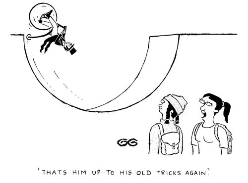 'Thats him up to his old tricks again.'