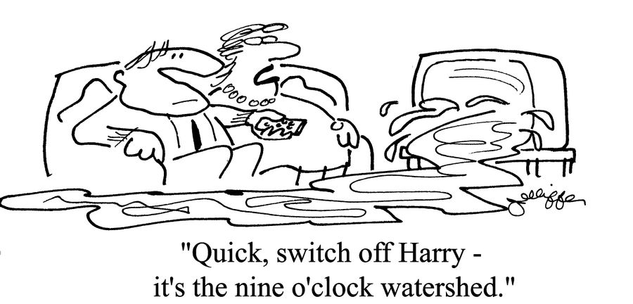 'Quick, switch off Harry - it's the nine o'clock watershed.'