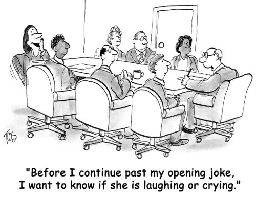 "Before I continue past my opening joke, I want to know if she is laughing or crying."