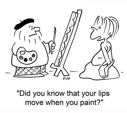 'Did you know that your lips move when you paint?'