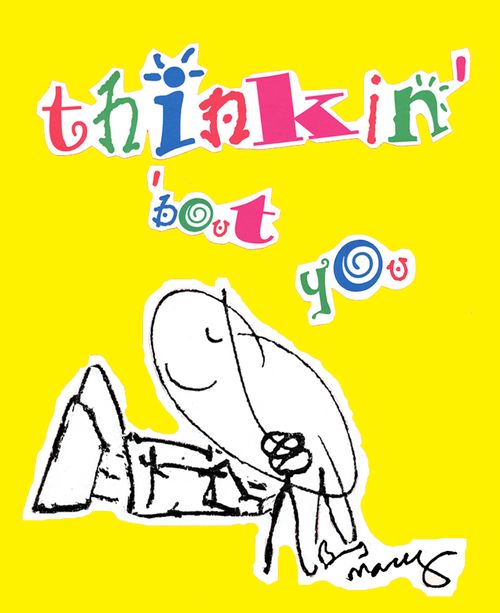 Thinkin 'bout you.