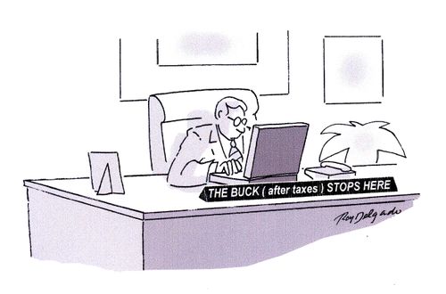 'The Buck (after taxes) Stops Here.'