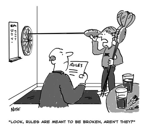 Dart player with long darts. 'Look, rules are meant to be broken, aren't they?'