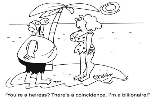 'You're a heiress? There's a coincidence,I'm a billionaire!'