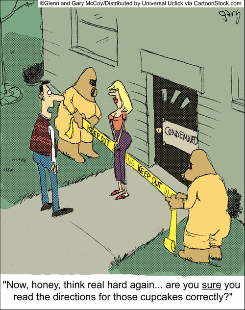 'Now, honey, think real hard again...are you sure you read the directions for those cupcakes correctly?'