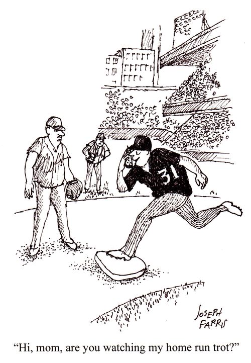 'Hi, mom, are you watching my home run trot?'