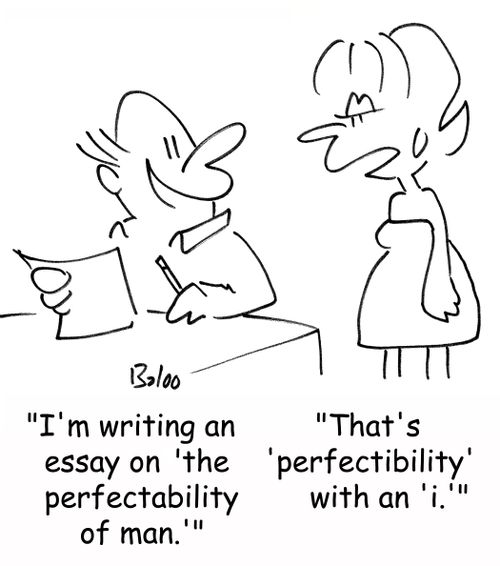 'I'm writing an essay on 'the perfectability of man.''