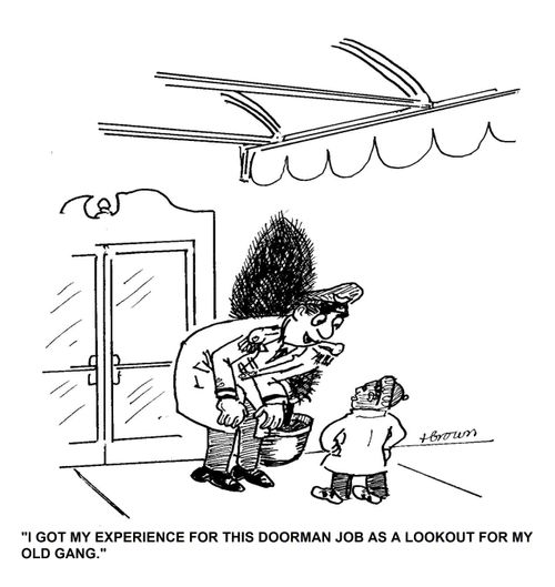 'I got my experience for this doorman job as a lookout for my old gang.'