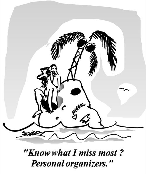 'Know what I miss most? Personal organizers.'