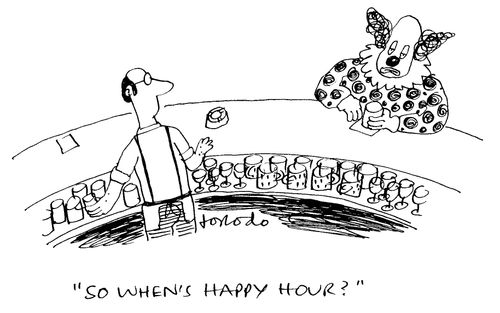 'So when's happy hour?'