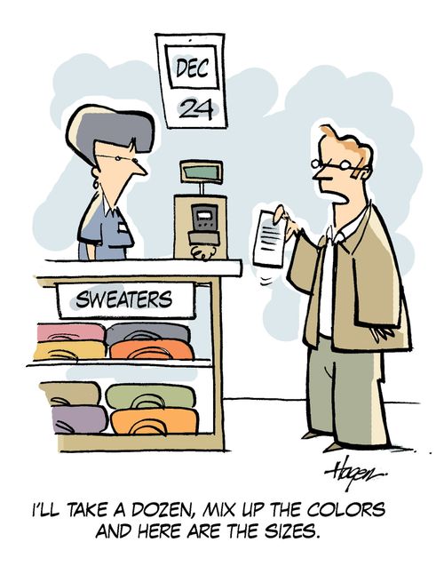 'I'll take a dozen, mix up the colors and here are the sizes.'