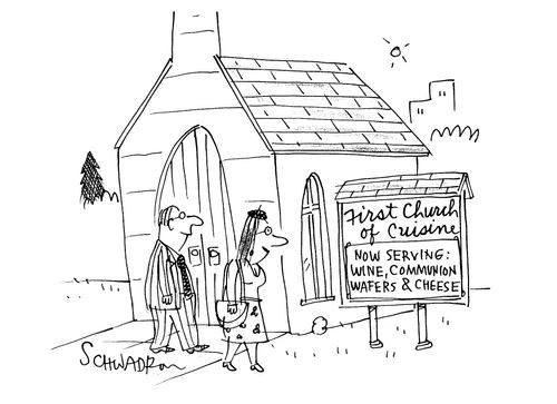 First Church of Cuisine - Now serving wine, communion, wafers and cheese.