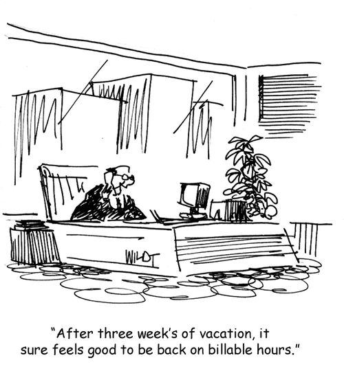 Executive happy to be back from vacation and on billable hours again.