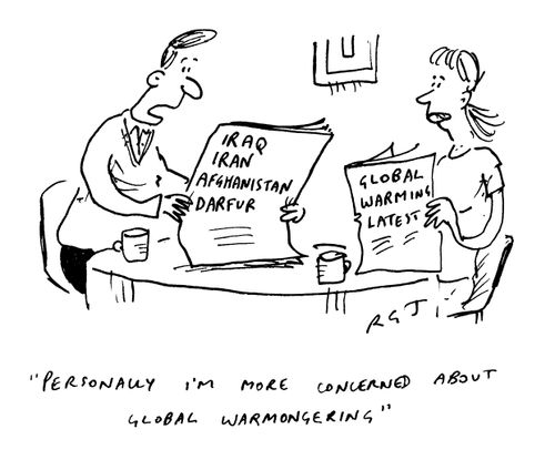'Personally I'm more concerned about global war mongering.'