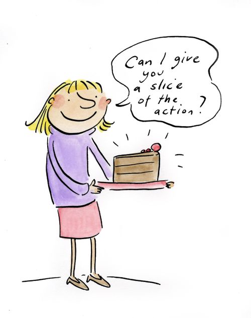 Can I give you a slice of the action?