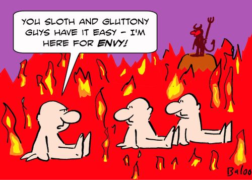 'You sloth and gluttony guys have it easy -- I'm here for envy!'