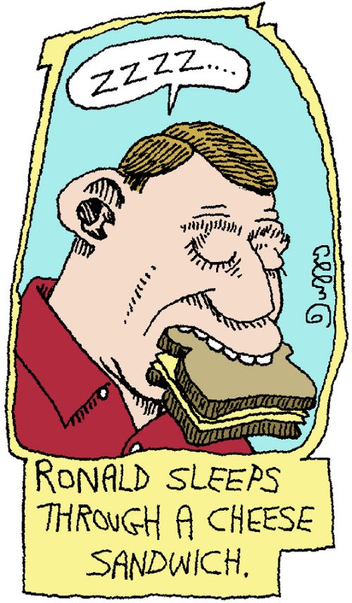 Ronald sleeps through a cheese sandwich.