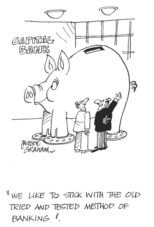 'We like to stick with the old tried and tested method of banking.'