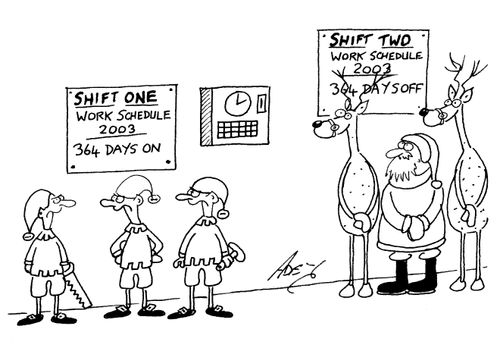 Work schedules for Santa and his elves.