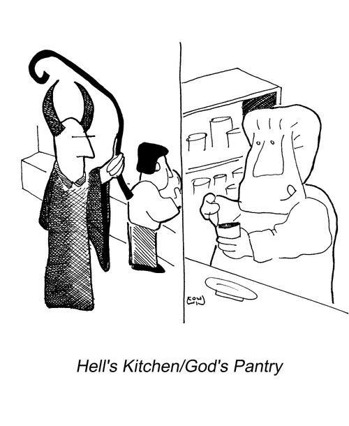 'Hell's Kitchen/God's Pantry'