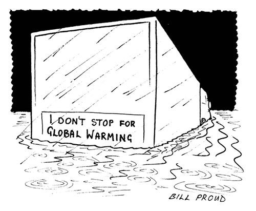 'I don't stop for global warming.'