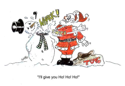 'I'll give you Ho! Ho! Ho! 