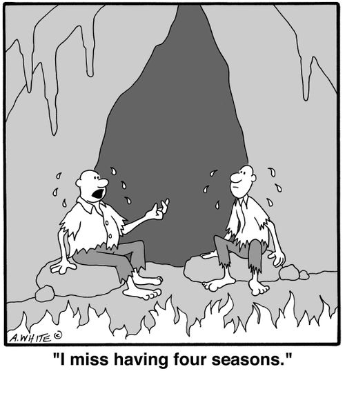 'I miss having four seasons.'