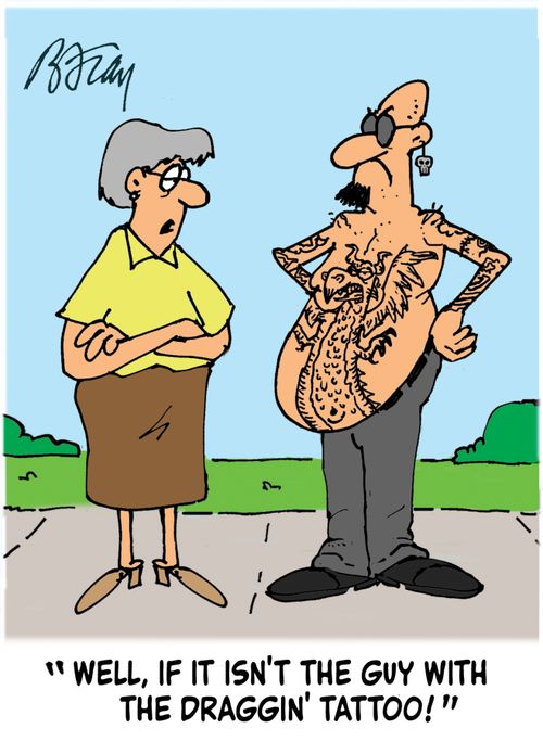 'Well, if it isn't the guy wiith the draggin' tattoo!'