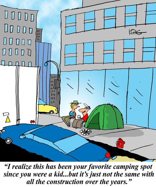 'I realize this has been your favorite camping spot since you were a kid...but it's just not the same with all the construction over the years.'