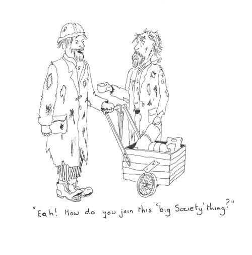 'Eah! How do join this 'big society' thing?'