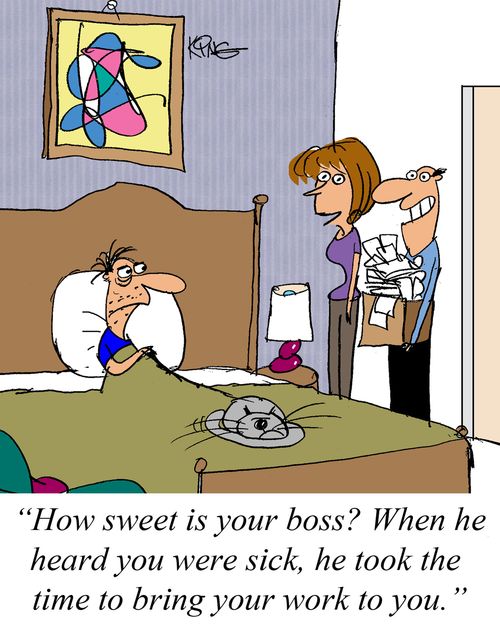 'How sweet is your boss? When he heard you were sick, he took the time to bring your work to you.'