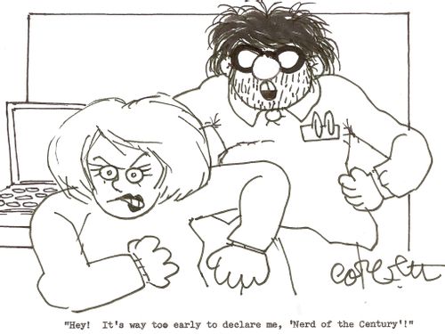 'Hey! It's way too early to declare me, 'Nerd of the Century'!'