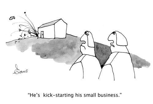 'He's kick-starting his small business.'
