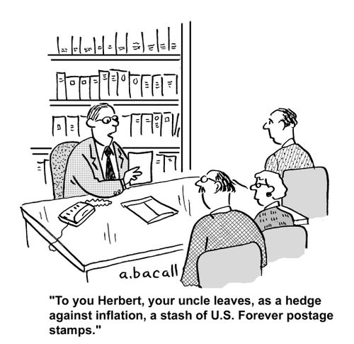 'To you Herbert, your uncle leaves, as a hedge against inflation, a stash of U.S. Forever postage stamps.'