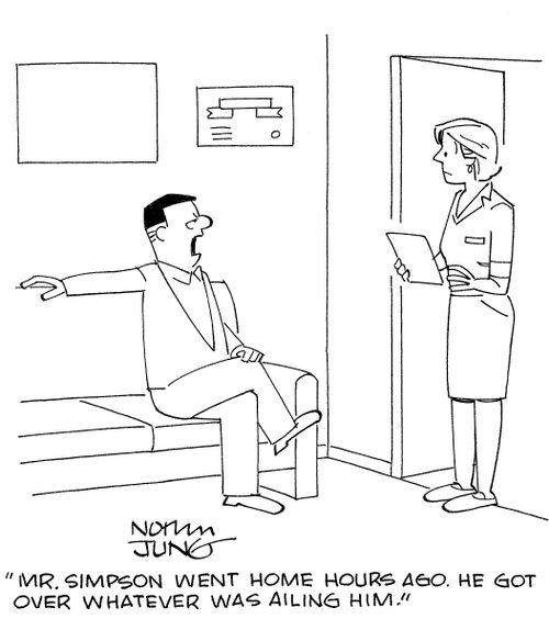 'Mr. Simpson went home hours ago. He got over whatever was ailing him.'