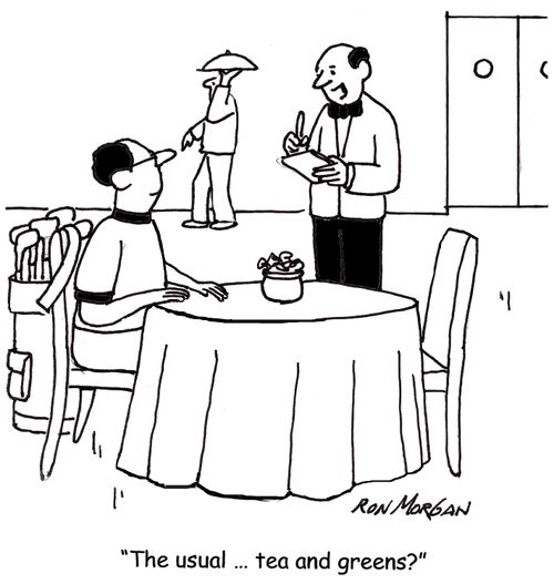'The usual ... tea and greens?'