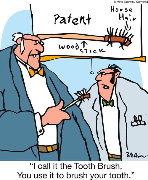 'I call it the Tooth Brush. You use it to brush your tooth.'