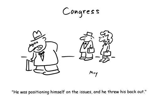 'He was positioning himself on the issues, and he threw his back out.'