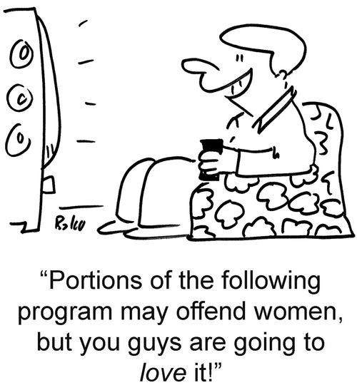 Portions of the following program may offend women, but you guys are going to love it!