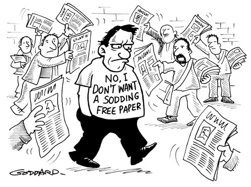 No, I don't want a s**ding free paper!
