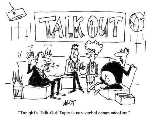 Tonight's Talk Out Topic is non-verbal communication