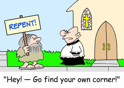 REPENT, 'Hey! -- Go find your own corner!'